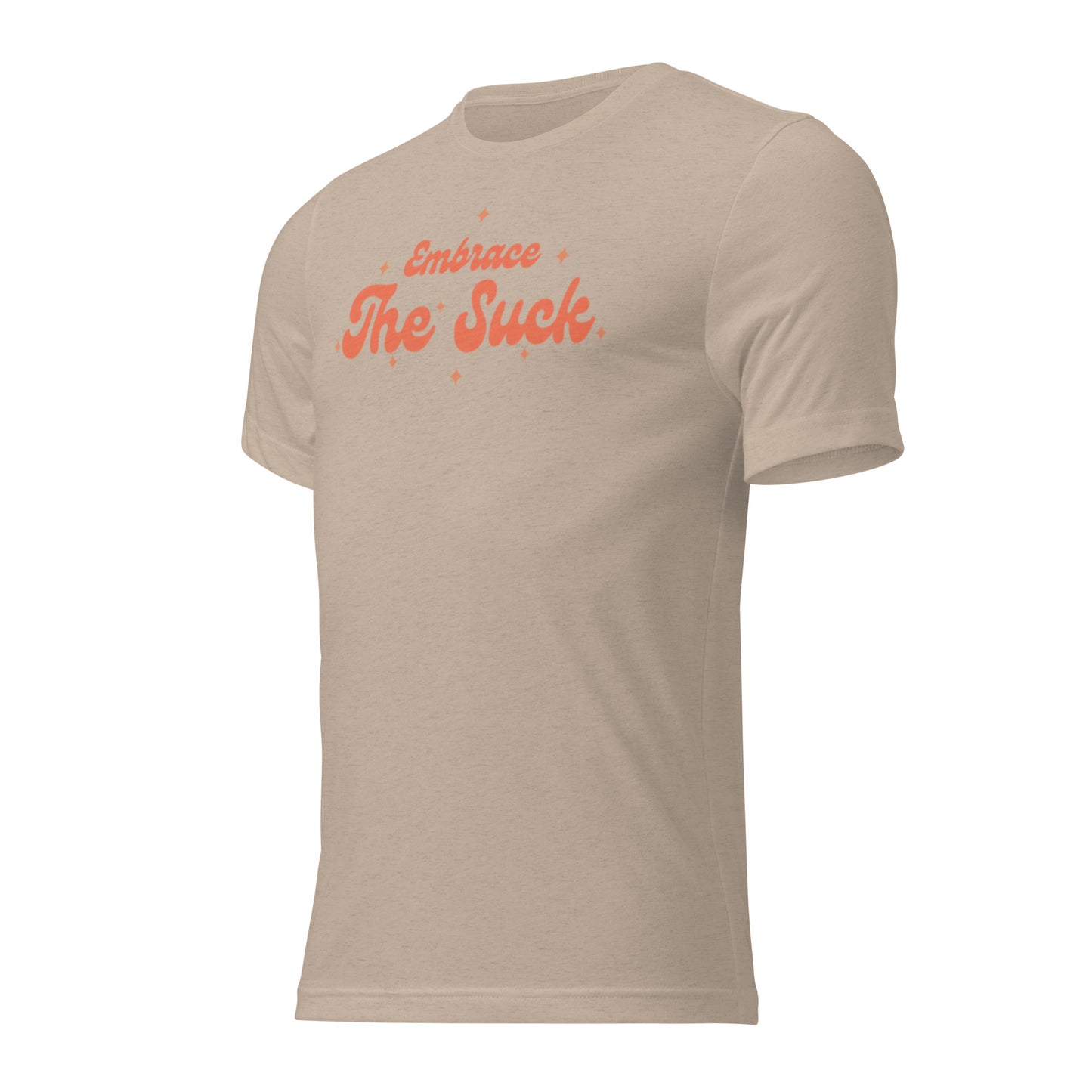 Embrace the Suck