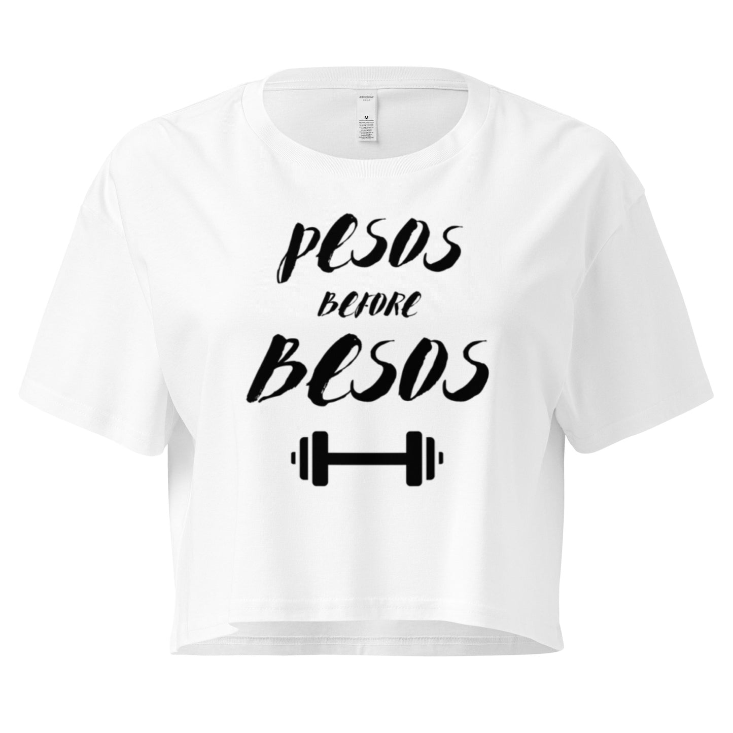 Pesos Before Besos Crop Top