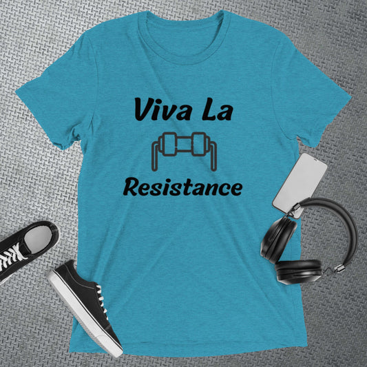 Viva La Resistance