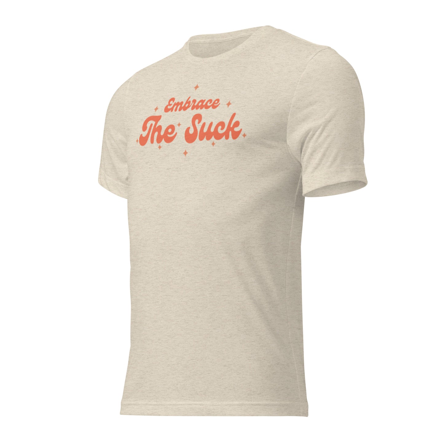 Embrace the Suck